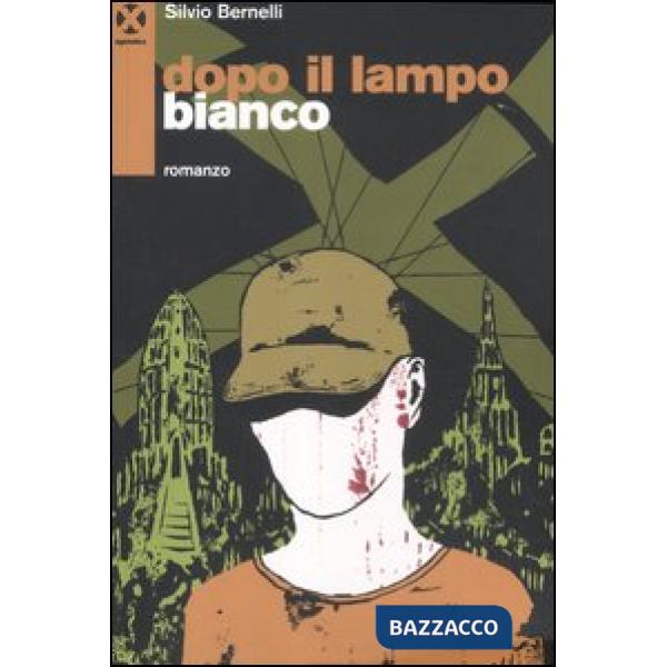 Dopo il lampo bianco