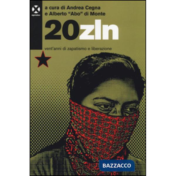 20zln. Vent'anni di zapatismo e liberazione