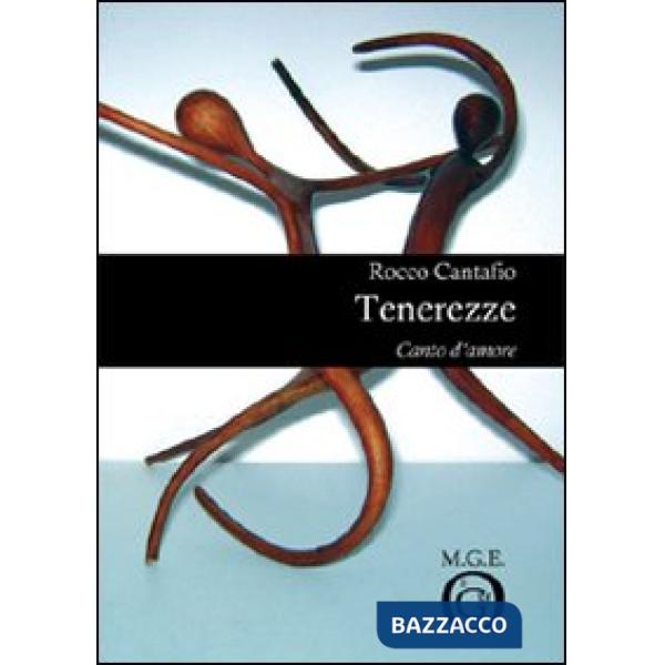 Tenerezze. Canto d'amore