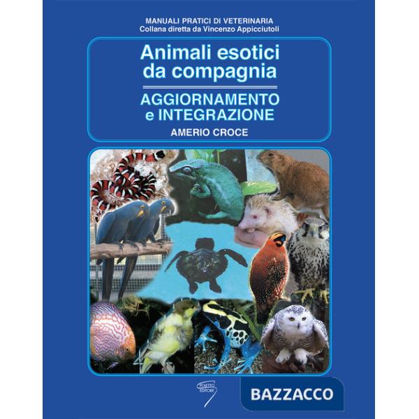 Animali esotici da compagnia. Aggiornamento e integrazione