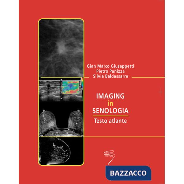 Imaging in senologia. Testo atlante