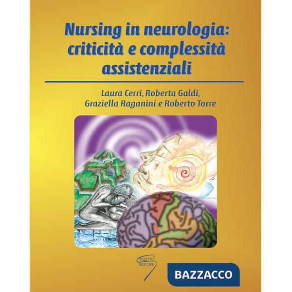 Nursing in neurologia: criticità e complessità assistenziali
