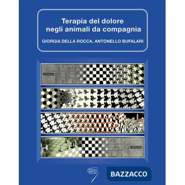 Terapia del dolore negli animali da compagnia. Con Contenuto digitale per download e accesso online