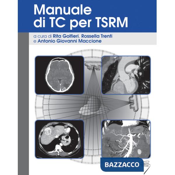 Manuale di TC per TSRM. Ediz. a spirale
