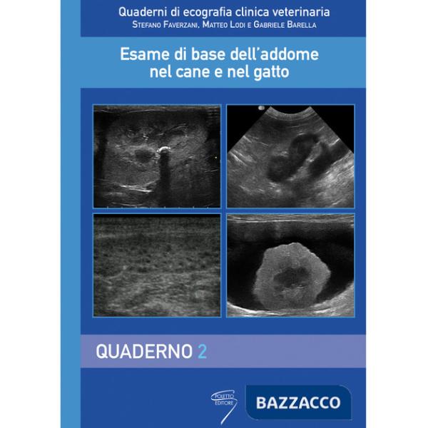 Esame di base dell'addome nel cane e nel gatto. Con Contenuto digitale per download e accesso online. Vol. 2: Quaderno
