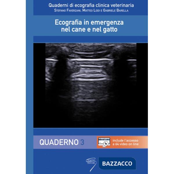Ecografia in emergenza nel cane e nel gatto. Con Contenuto digitale per download e accesso online. Vol. 3: Quaderno