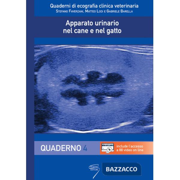 Apparato urinario nel cane e nel gatto. Con video. Vol. 4: Quaderno