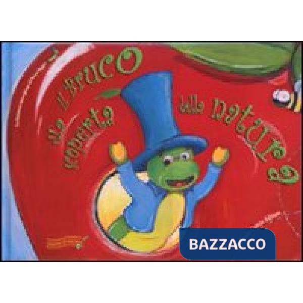 Bruco alla scoperta della natura. Con CD Audio (Il)