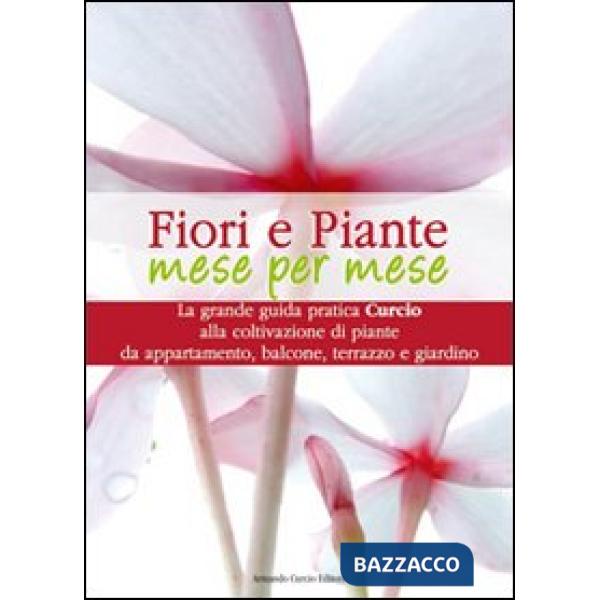 Fiori e piante mese per mese