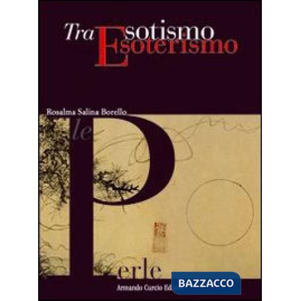 Tra esotismo ed esoterismo