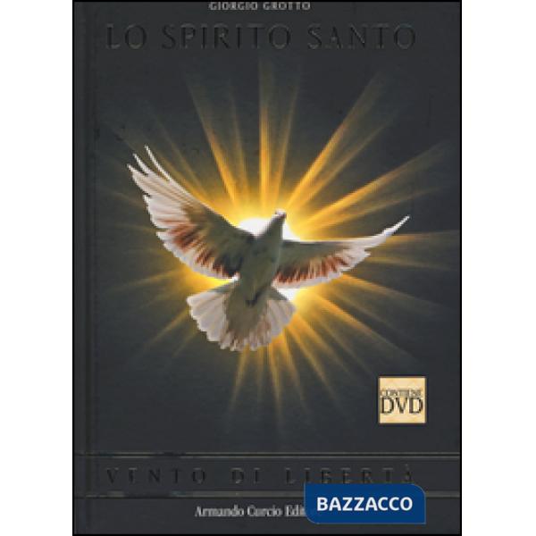 Spirito Santo. Vento di libertà. Con DVD (Lo)