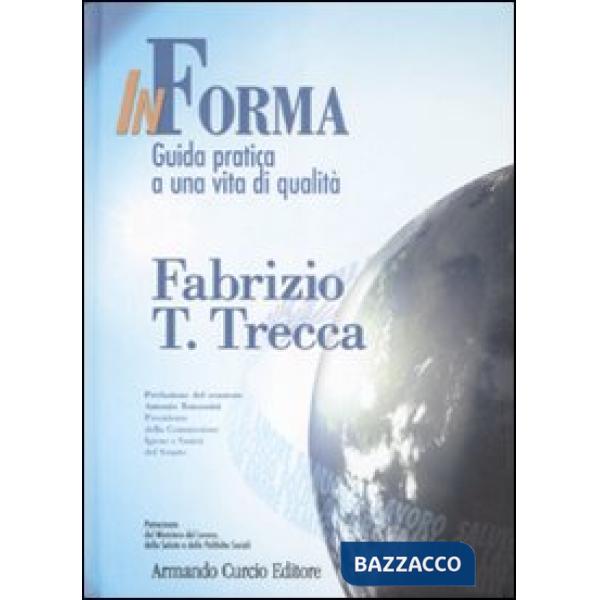 In forma. Guida pratica a una vita di qualità