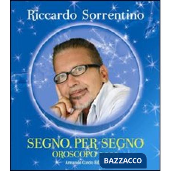 Segno per segno. Oroscopo 2009