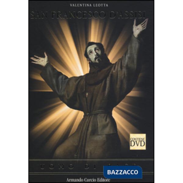 San Francesco d'Assisi. Uomo di pace. Con DVD