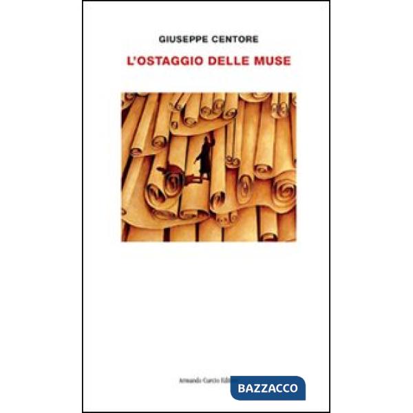 Ostaggio delle muse (L')
