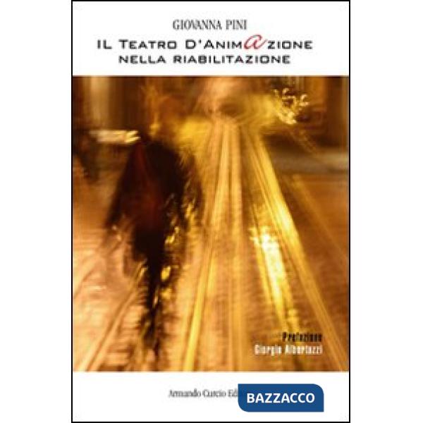 Teatro d'animazione nella riabilitazione (Il)