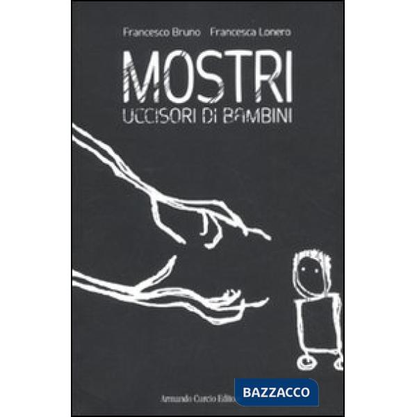 Mostri uccisori di bambini