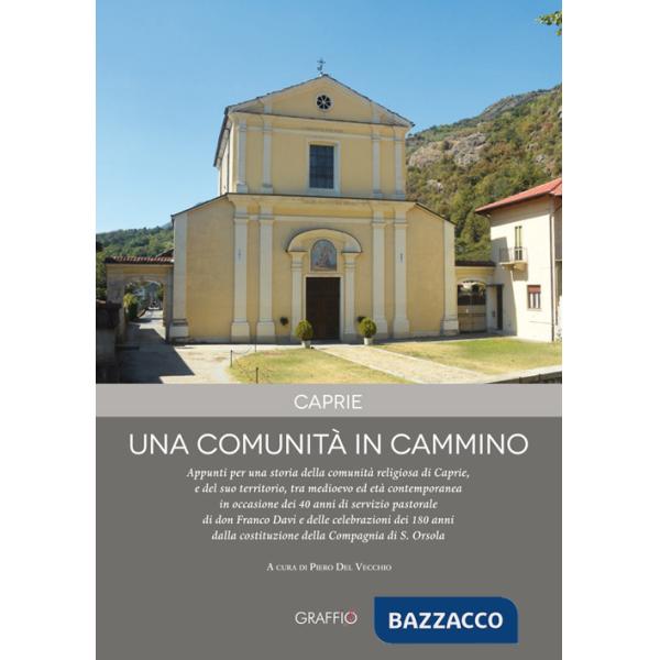 Caprie. Una comunità in cammino