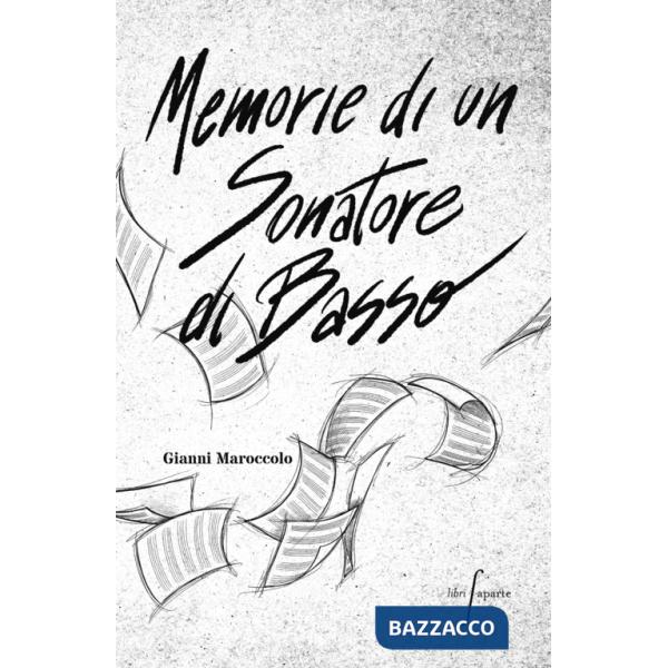 Memorie di un sonatore di basso
