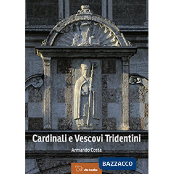 Cardinali e vescovi tridentini