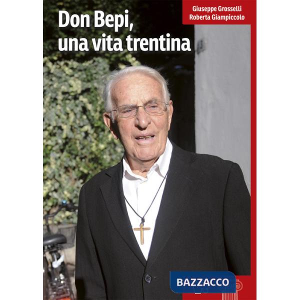 Don Bepi, una vita trentina
