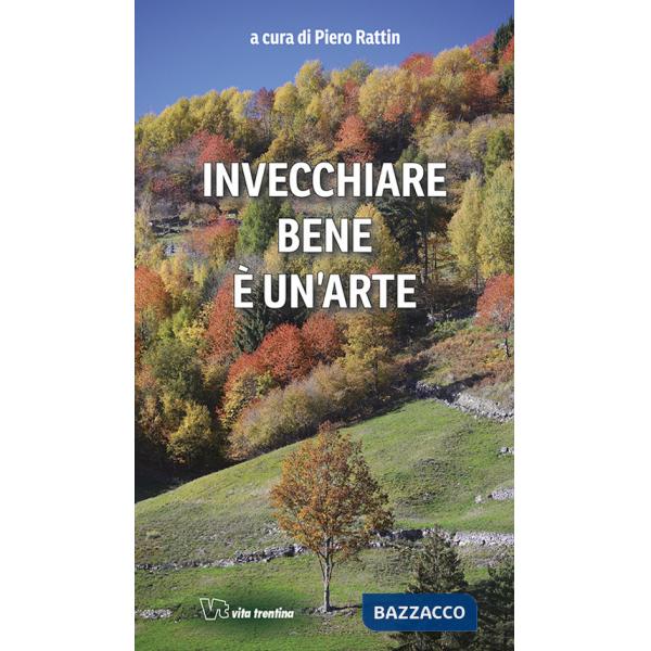 Invecchiare bene è un'arte