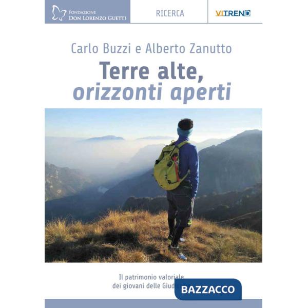 Terre alte, orizzonti aperti. Il patrimonio valoriale dei giovani delle Giudicarie