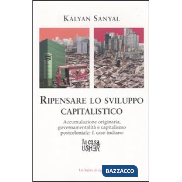 Ripensare lo sviluppo capitalistico. Accumulazione originaria, governamentalità 