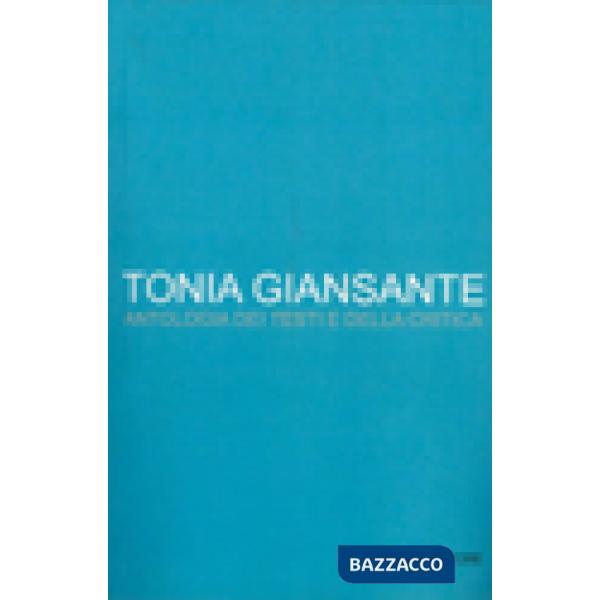 Tonia Giansante. Antologia