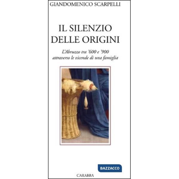 Silenzio delle origini (Il)