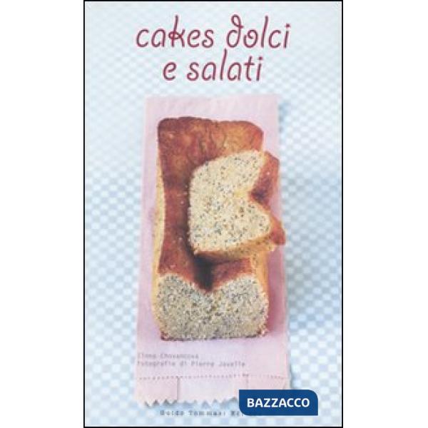 Cakes dolci e salati