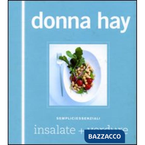 Insalate+verdure. Sempliciessenziali. Ediz. illustrata