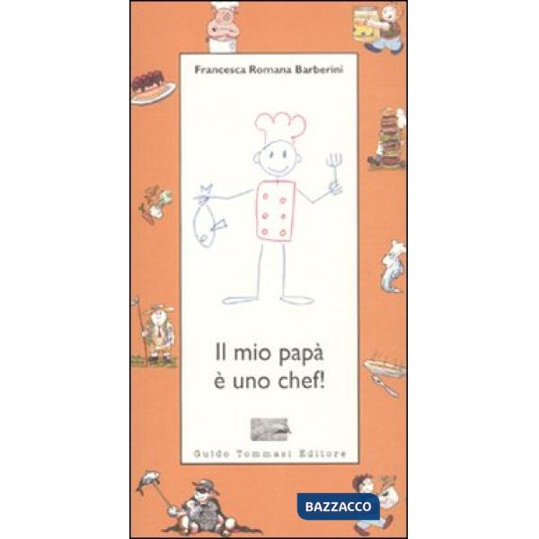 Mio papà è uno chef! (Il)