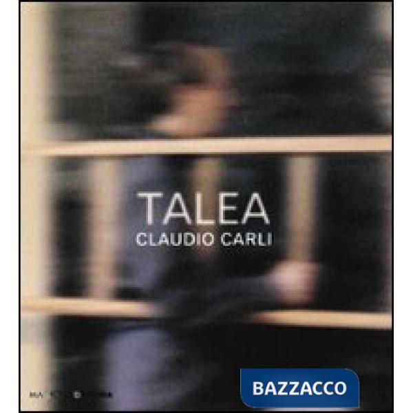 Talea. Ediz. illustrata