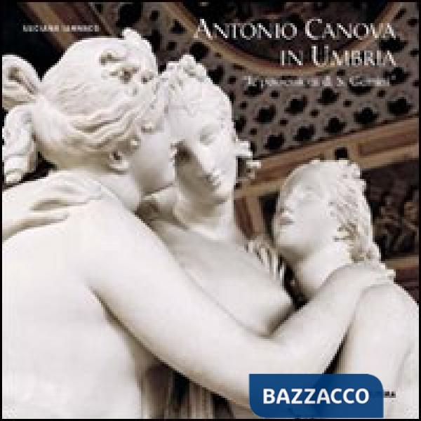 Antonio Canova in Umbria