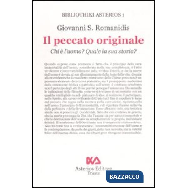 Peccato originale. Chi è l'uomo? Quale la sua storia? (Il)