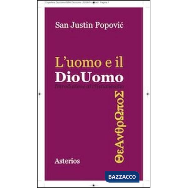Uomo e il Diouomo. Introduzione al cristianesimo (L')
