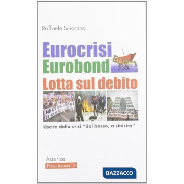 Eurocrisi eurobond lotta sul debito