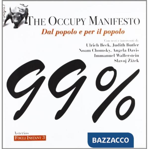 Occupy manifesto. Dal popolo e per il popolo (The)