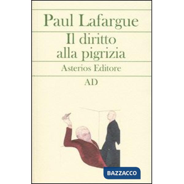 Diritto alla pigrizia (Il)