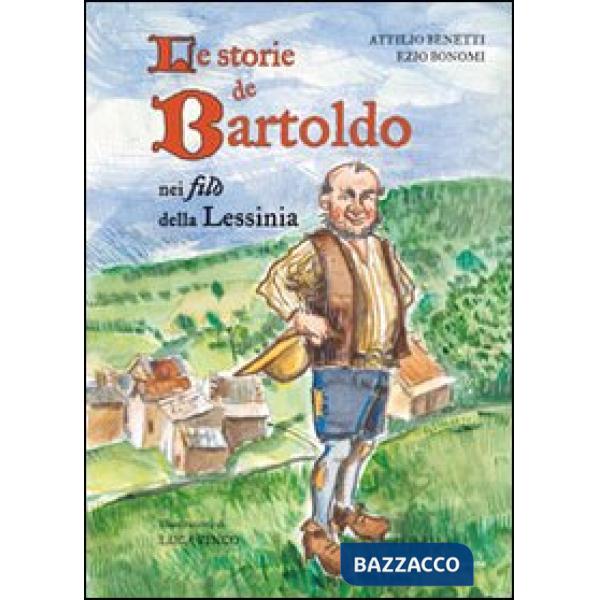 Storie de Bartolo. Nei filò della Lessinia (Le)