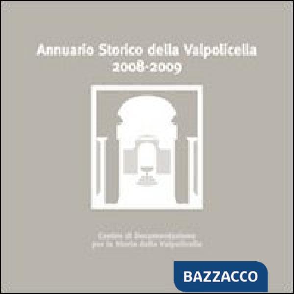 Annuario storico della Valpolicella 2008-2009