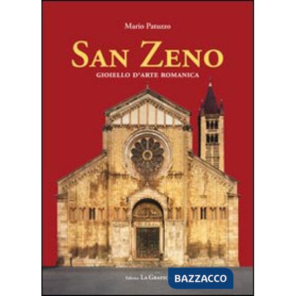 San Zeno. Gioiello d'arte romanica