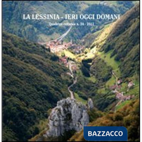 Lessinia. Ieri, oggi, domani. Quaderno culturale (La). Vol. 34
