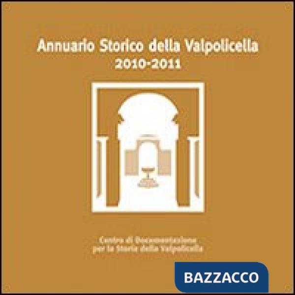 Annuario storico della Valpolicella 2010-2011