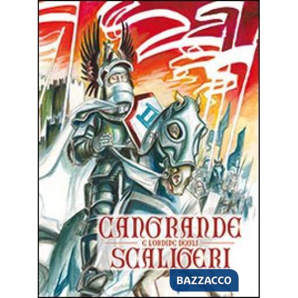 Cangrande e l'ordine degli Scaligeri