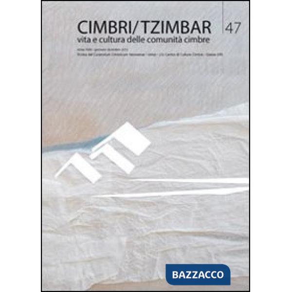 Cimbri-Tzimbar. Vita e culture delle comunità cimbre. Vol. 46