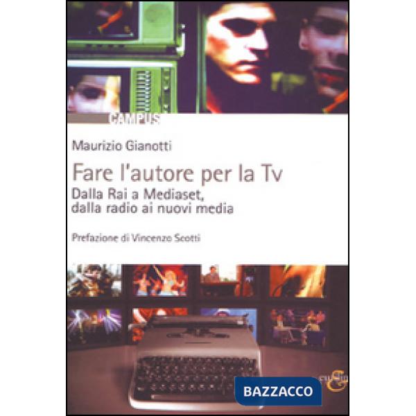 Fare l'autore per la TV