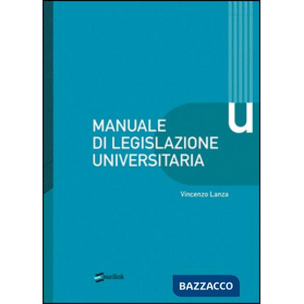 Manuale di legislazione universitaria