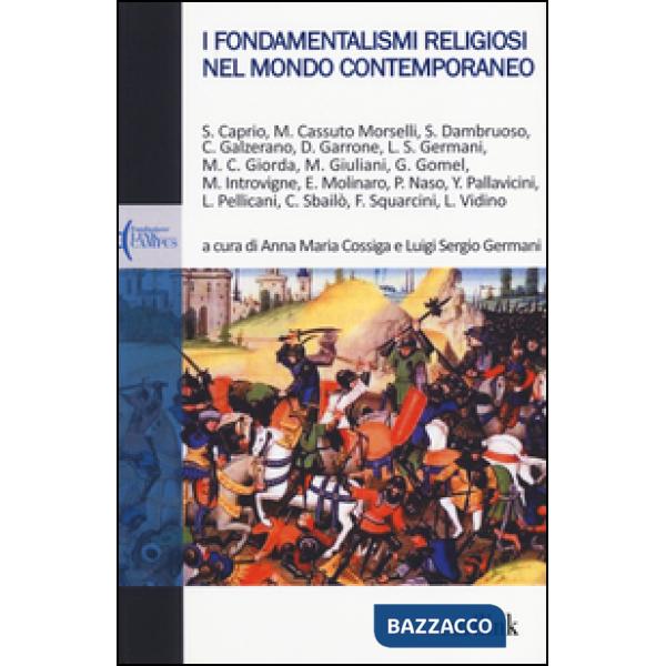 Fondamentalismi religiosi nel mondo contemporaneo (I)